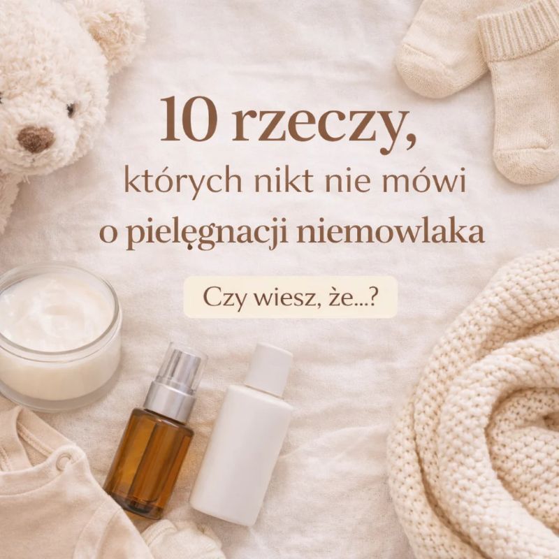 10_rzeczy_ktorych_nikt_nie_mowi_o_pielegnacji_niemowlaka